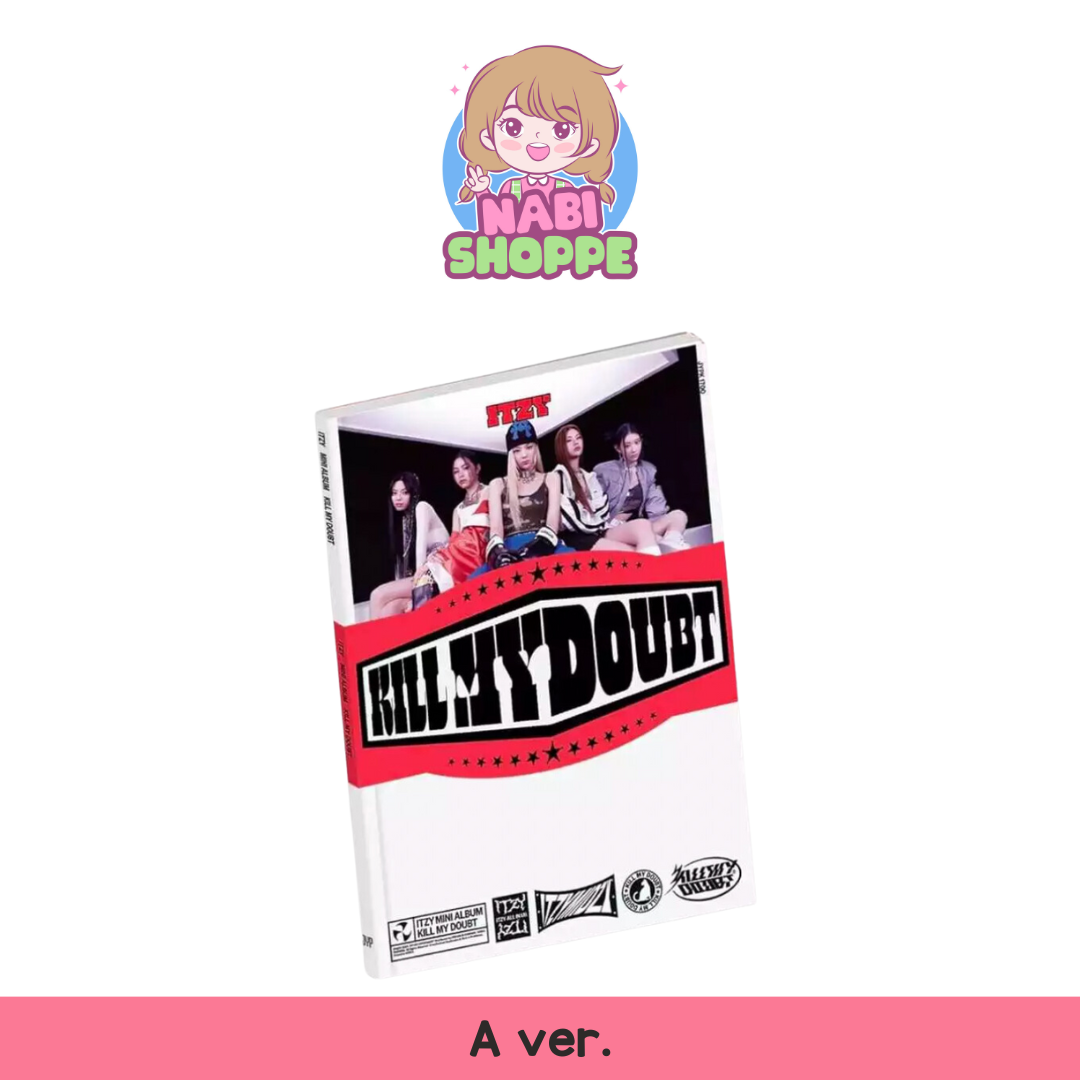 [ON HAND] ITZY KILL MY DOUBT